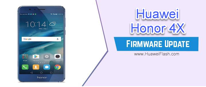 Huawei Honor 4X Stock Firmware