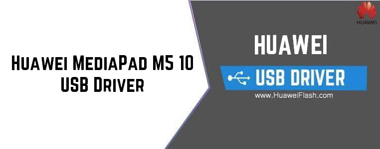 Huawei MediaPad M5 10 USB Driver