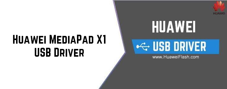Huawei MediaPad X1 USB Driver