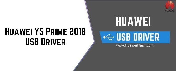 Huawei Y5 Prime 2018 USB Driver