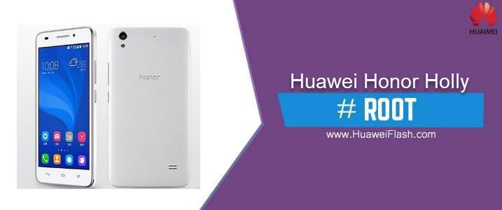 ROOT Huawei Honor Holly