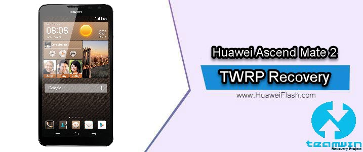 TWRP Recovery on Huawei Ascend Mate 2