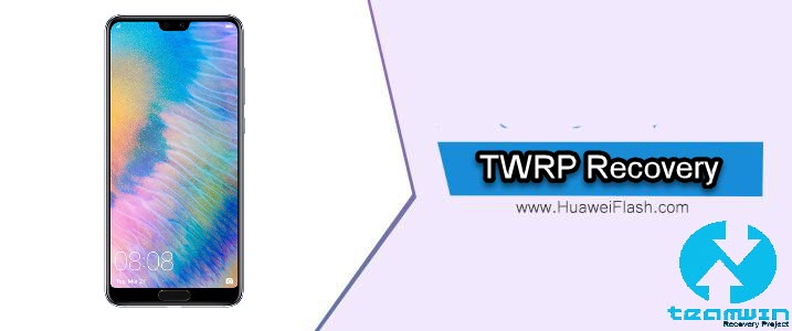 TWRP Recovery on Huawei P20