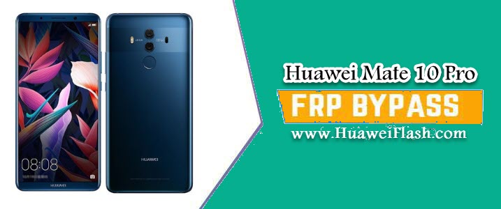 FRP lock on Huawei Mate 10 Pro