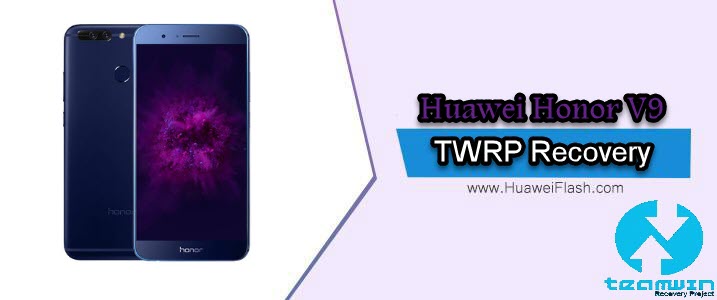 TWRP Recovery on Huawei Honor V9