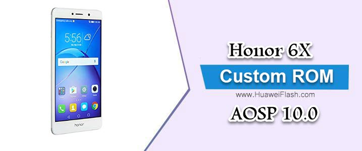 AOSP 10.0 on Honor 6X