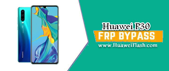 Bypass FRP Huawei P30