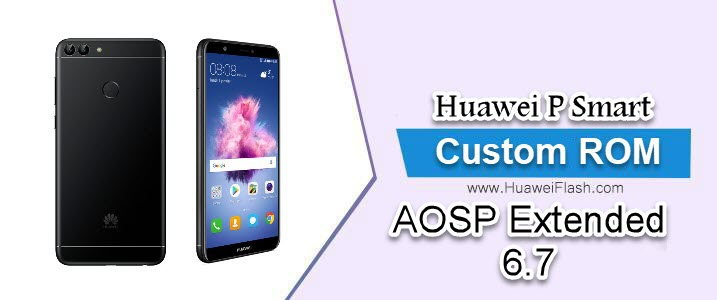 AOSP Extended 6.7 on Huawei P Smart