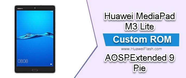 AOSPExtended 9 Pie on Huawei MediaPad M3 Lite