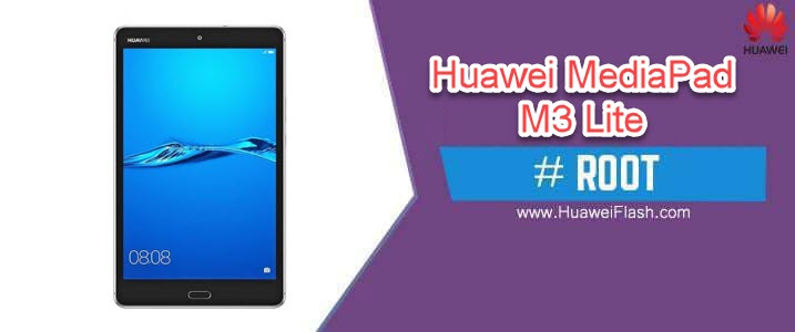 ROOT Huawei MediaPad M3 Lite