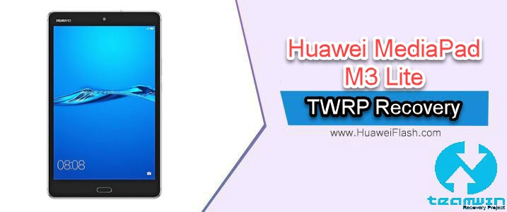 TWRP Recovery on Huawei MediaPad M3 Lite