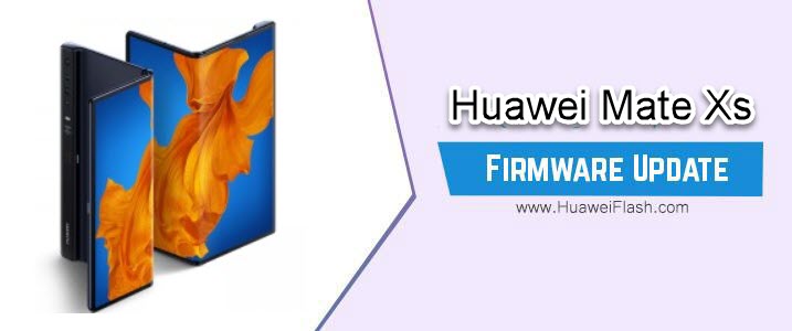 Huawei Mate Xs Firmware