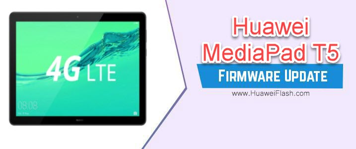 Huawei MediaPad T5 Stock Firmware