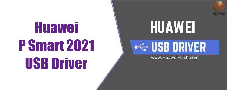 Huawei P Smart 2021 USB Driver