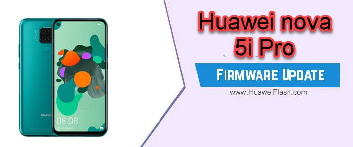 Flash Huawei Nova 5i Pro