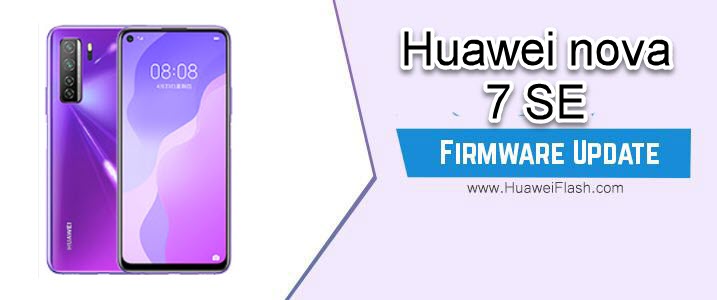 Huawei Nova 7 SE Firmware