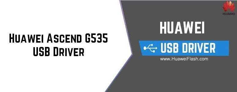 Huawei Ascend G535 USB Driver