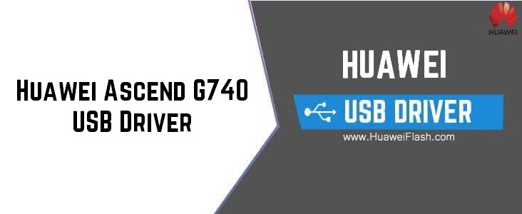 Huawei Ascend G740 USB Driver
