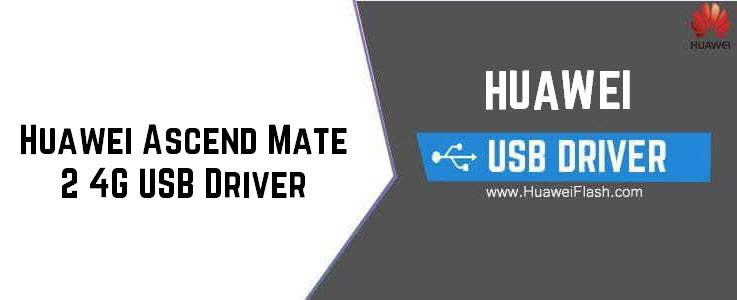Huawei Ascend Mate 2 4G USB Driver