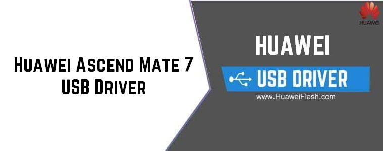 Huawei Ascend Mate 7 USB Driver