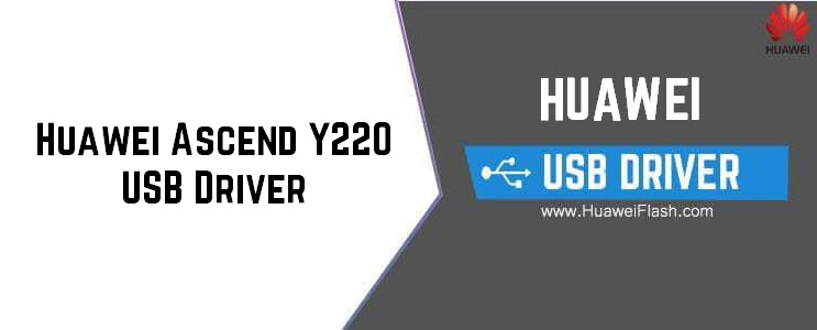 Huawei Ascend Y220 USB Driver