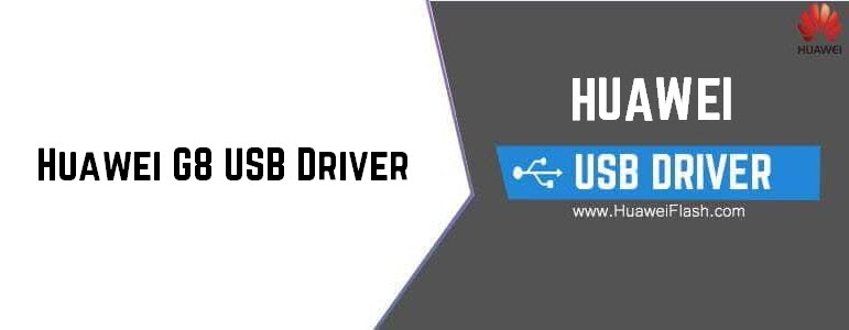 Huawei G8 USB Driver