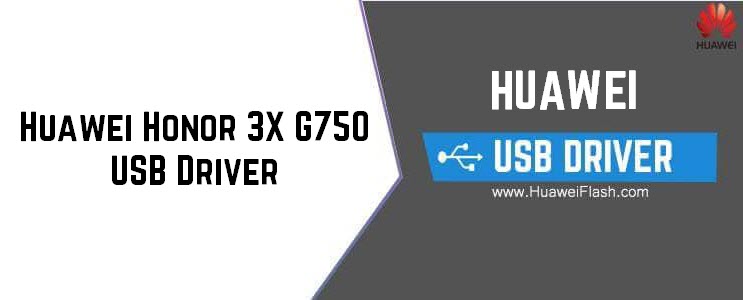 Huawei Honor 3X G750 USB Driver