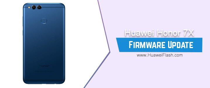 Huawei Honor 7X Stock Firmware