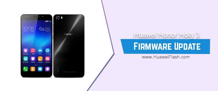 Huawei Honor Holly 3 Stock Firmware