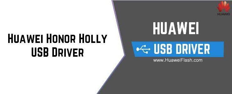 Huawei Honor Holly USB Driver