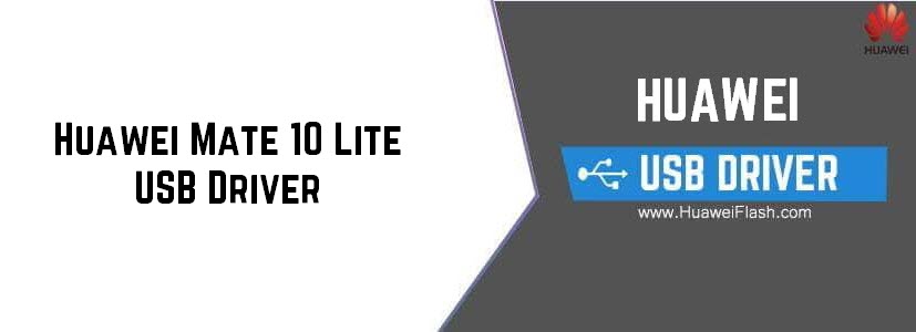Huawei Mate 10 Lite USB Driver