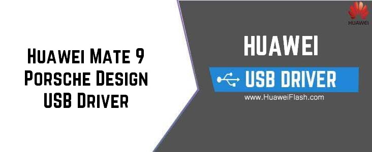 Huawei Mate 9 Porsche Design USB Driver