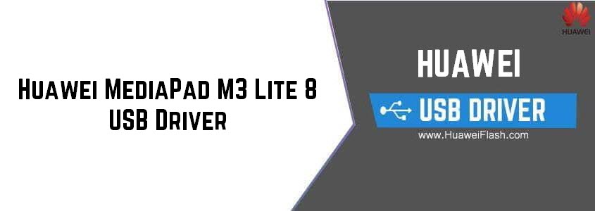 Huawei MediaPad M3 Lite 8 USB Driver