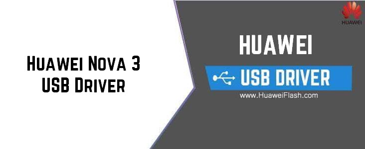 Huawei Nova 3 USB Driver