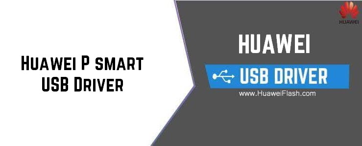 Huawei P smart USB Driver