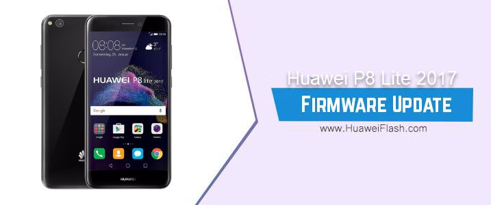 Huawei P8 Lite 2017 Stock Firmware
