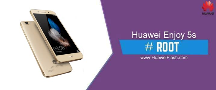 ROOT Huawei Enjoy 5s