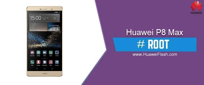 ROOT Huawei P8 Max