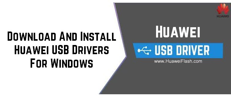 Sertlik Form yavaş ilerleme  Download And Install Huawei USB Drivers For Windows