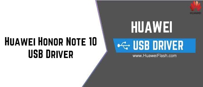 Huawei Honor Note 10 USB Driver
