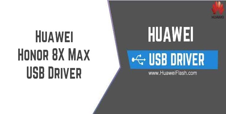 Huawei Honor 8X Max USB Driver