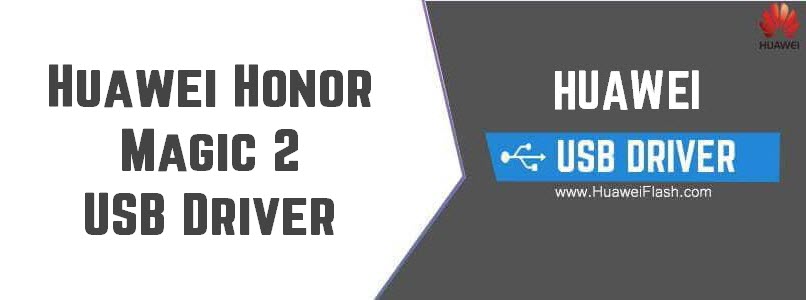 Huawei Honor Magic 2 USB Driver