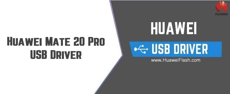 Huawei Mate 20 Pro USB Driver