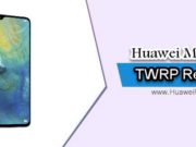 TWRP Recovery on Huawei Mate 20 X