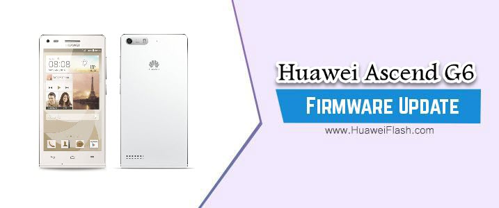 Huawei Ascend G6 Stock Firmware