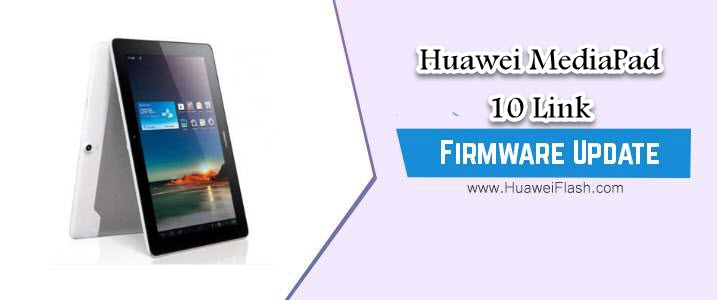 Huawei MediaPad 10 FHD (S10-101w) Стоковая прошивка