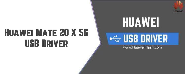 Huawei Mate 20 X 5G USB Driver