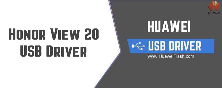 Huawei Honor View 20 USB Driver