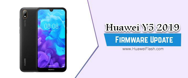 Huawei Y5 2019 Stock Firmware