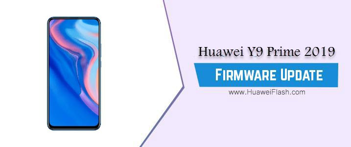 Huawei Y9 Prime 2019 Stock Firmware